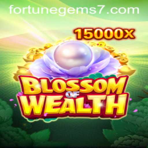 BlossomofWealth: Discover the Mystical World of Fortune Gems