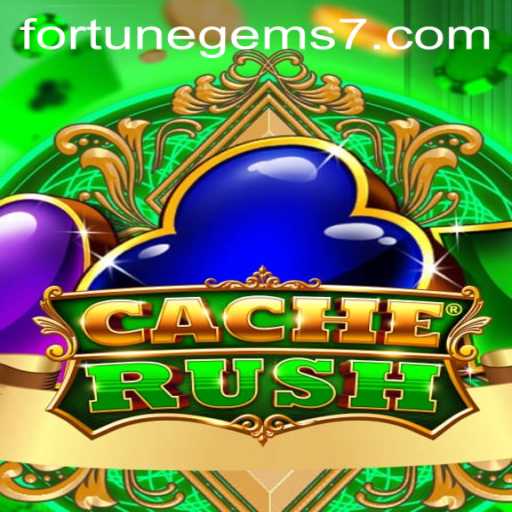 CacheRush and the Allure of Fortune Gems