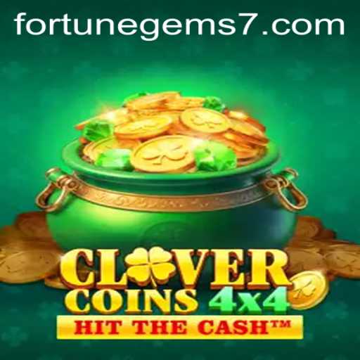 Discover the Magic of CloverCoins4x4: Fortune Gems Await