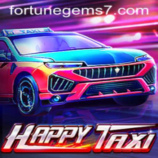 Exploring HappyTaxi with Fortune Gems