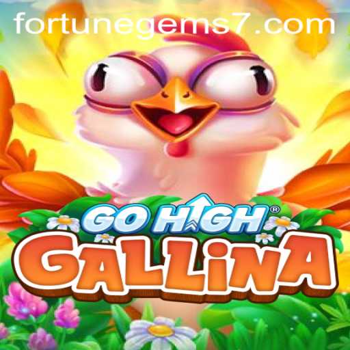GoHighGallina: Fortune Gems and the Art of Strategy