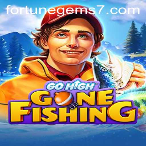 Explore the Exciting World of GoHighGoneFishing and Discover Fortune Gems