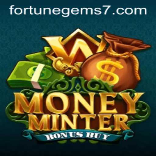 Discover the Thrills of MoneyMinterBonusBuy: Unveiling the Secrets of Fortune Gems