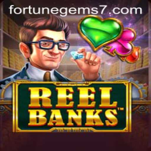 Exploring the Exciting World of ReelBanks and Fortune Gems