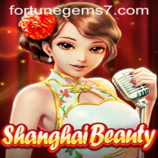 Exploring the Enchanting World of ShanghaiBeauty and Fortune Gems
